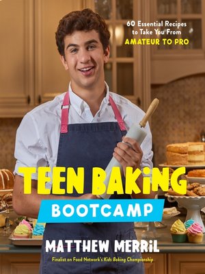 cover image of Teen Baking Bootcamp